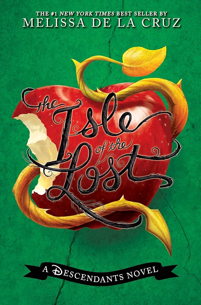 Isle of the Lost, The-A Descendants Novel, Vol. 1: A Descendants Novel (The Descendants) by Melissa de la Cruz