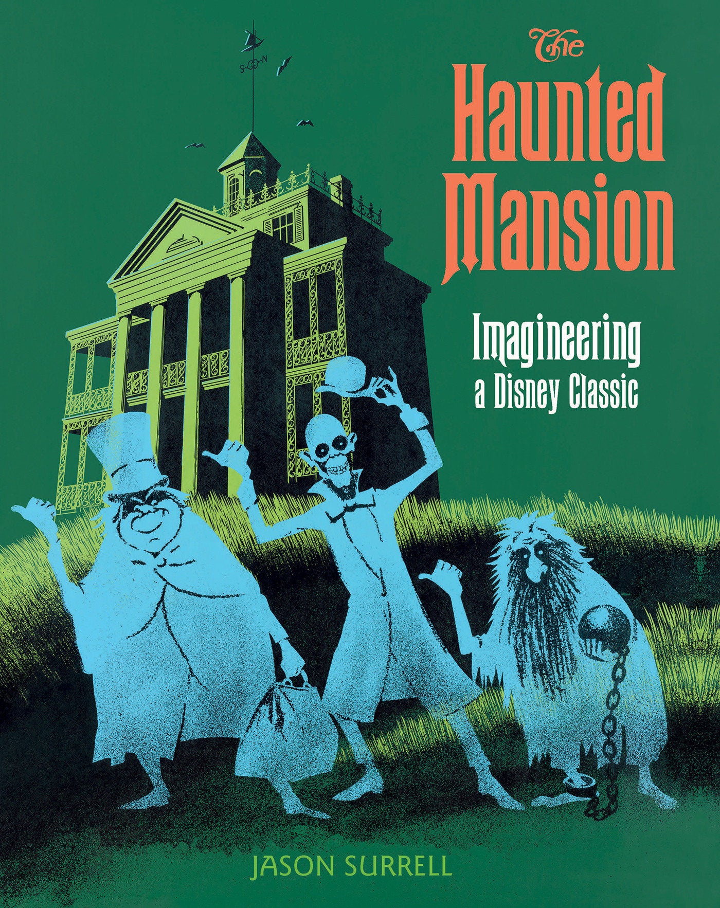 Haunted Mansion, The - Imagineering a Disney Classic (A Walt Disney Imagineering Book)