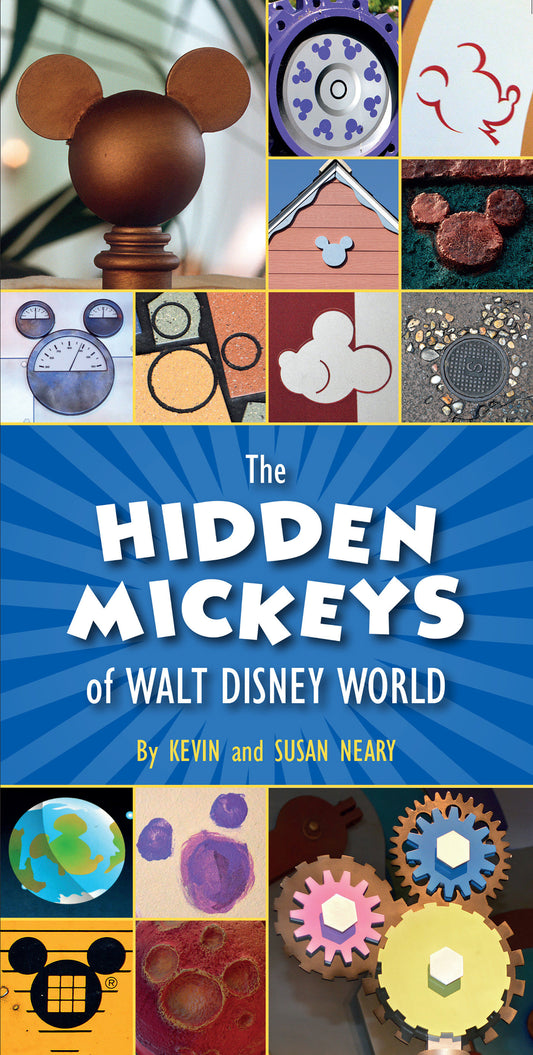 Hidden Mickeys of Walt Disney World, The (Hidden Mickeys)