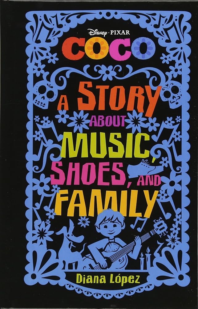 Coco: A Story about Music, Shoes, and Family by Diana López