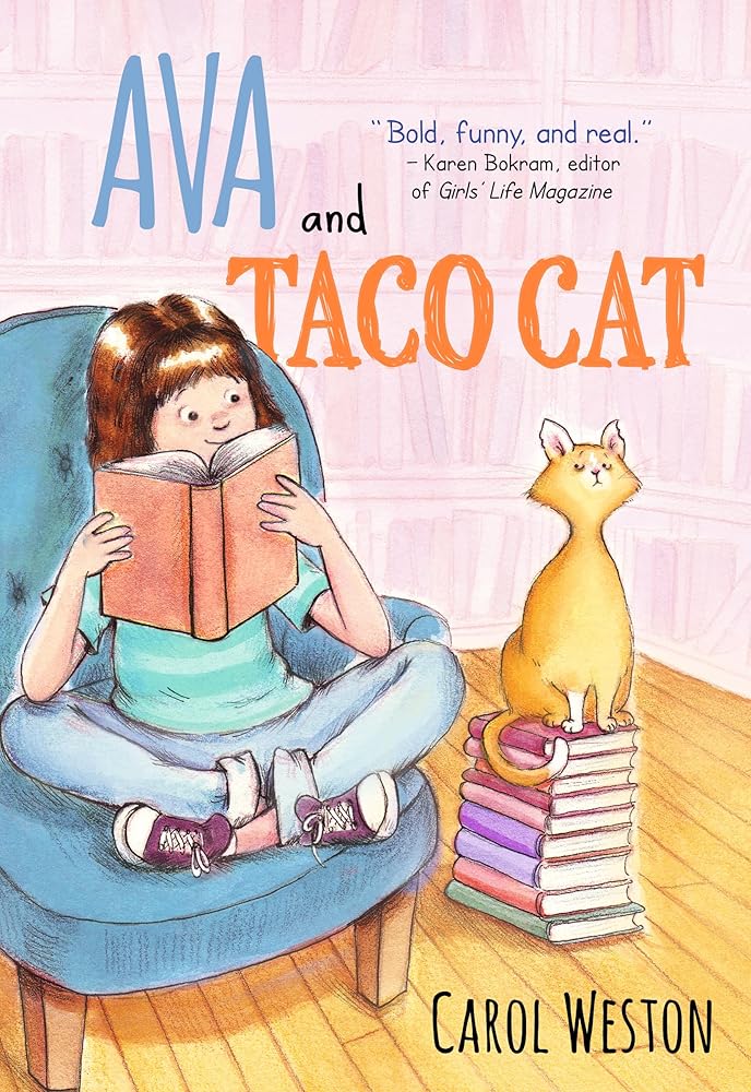 Ava and Taco Cat (Ava and Pip, 2) by Carol Weston