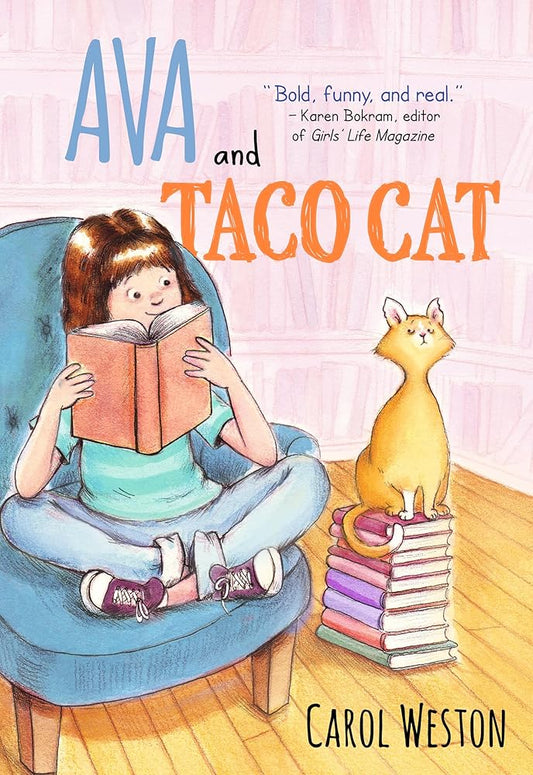 Ava and Taco Cat (Ava and Pip, 2) by Carol Weston