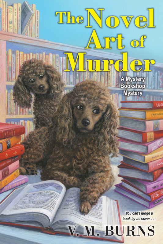 The Novel Art of Murder (Mystery Bookshop) (Book:3)