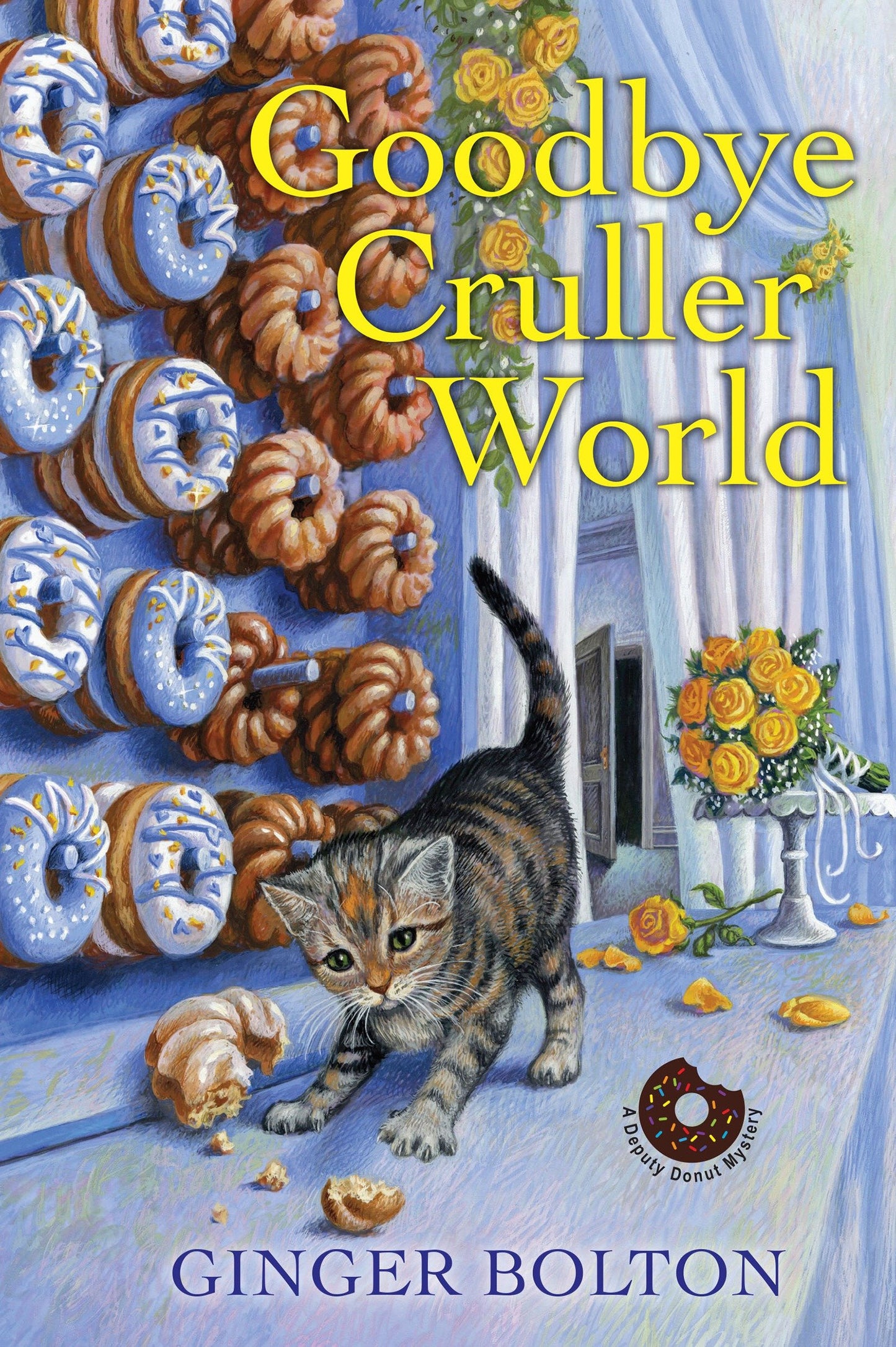Goodbye Cruller World (A Deputy Donut Mystery) (Book:2)