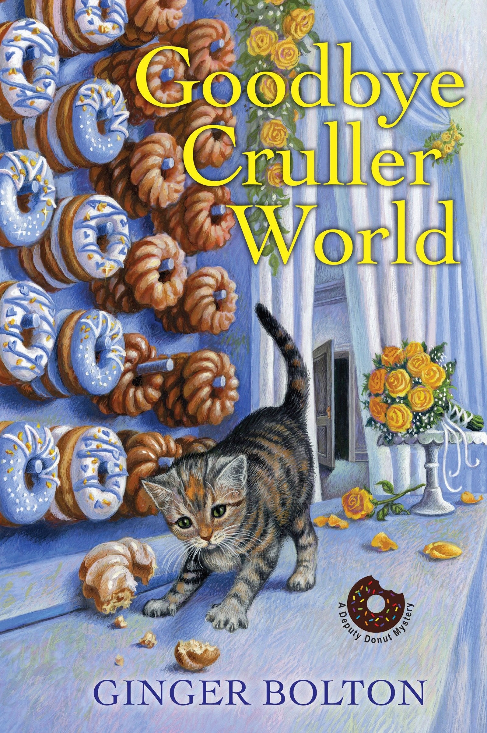 Goodbye Cruller World (A Deputy Donut Mystery) (Book:2)