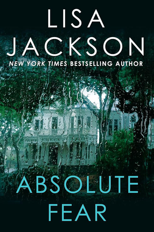 Absolute Fear (A Bentz/Montoya Novel) by Lisa Jackson