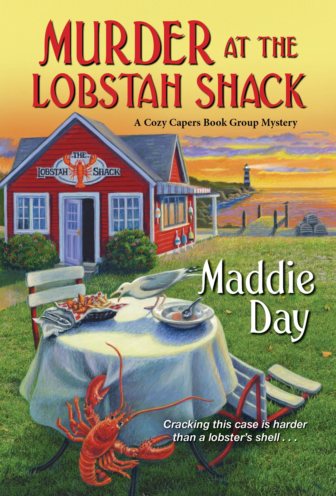 Murder at the Lobstah Shack (A Cozy Capers Book Group Mystery) (Book:3)