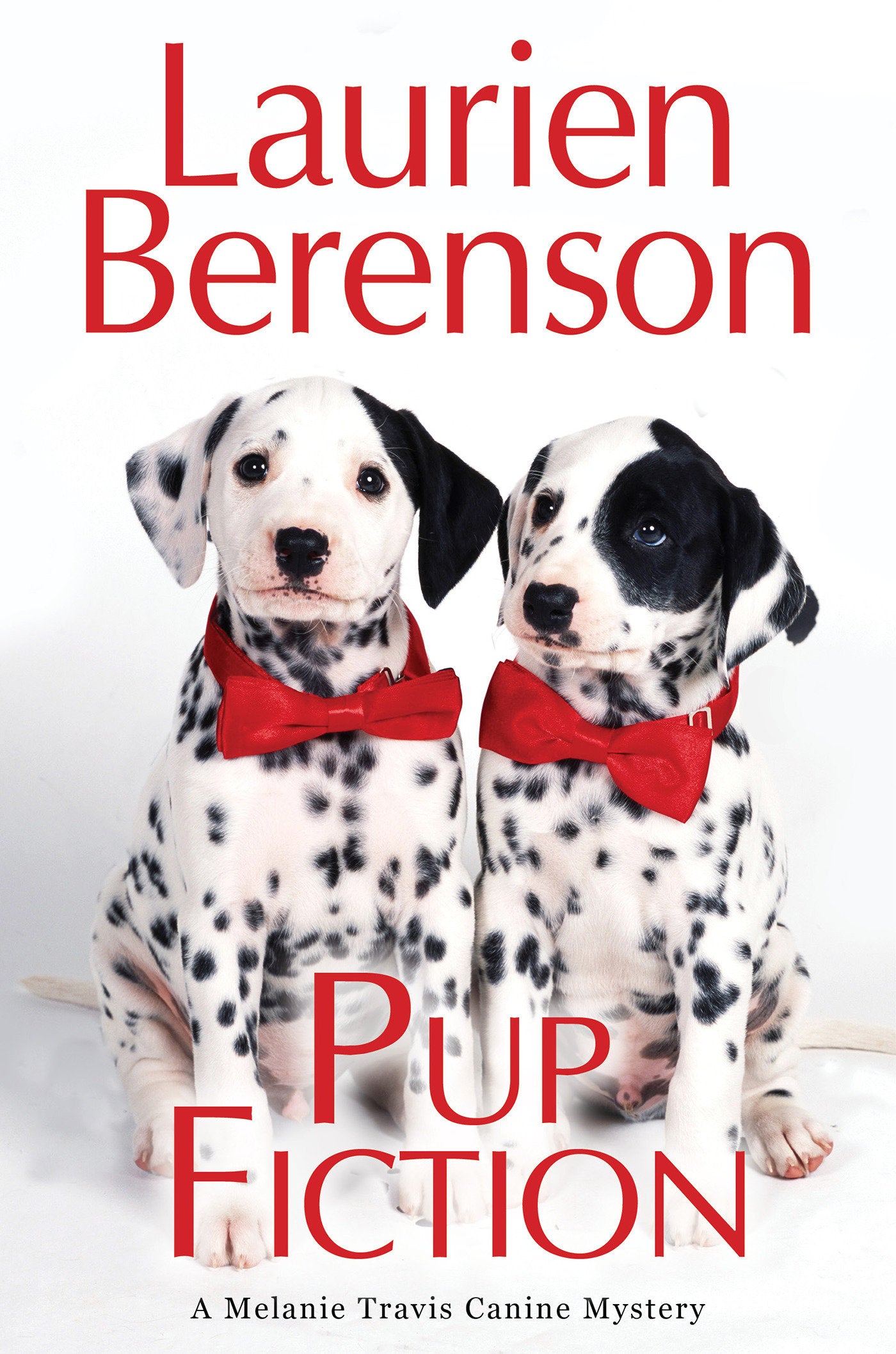 Pup Fiction (A Melanie Travis Canine Mystery) (Book:27)