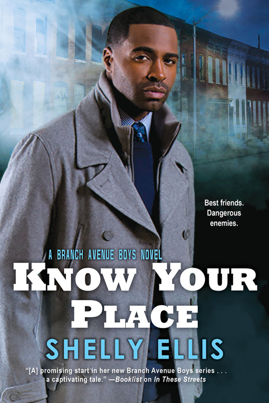 Know Your Place (The Branch Avenue Boys) (Book:2)