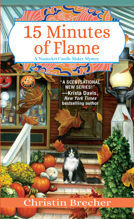 15 Minutes of Flame (Nantucket Candle Maker Mystery) (Book:3)
