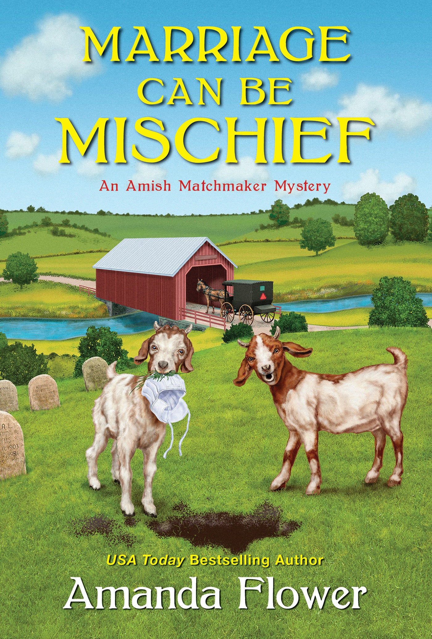 Marriage Can Be Mischief (An Amish Matchmaker Mystery) (Book:3)