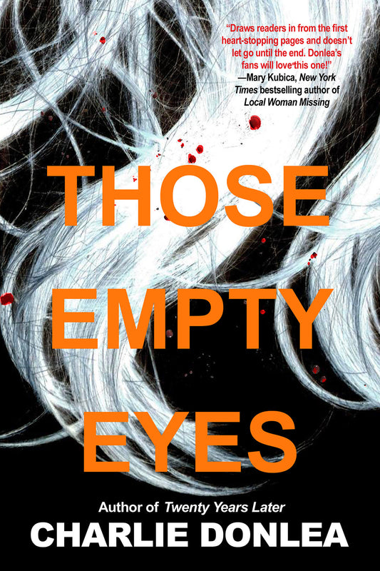 Those Empty Eyes - A Chilling Novel of Suspense with a Shocking Twist
