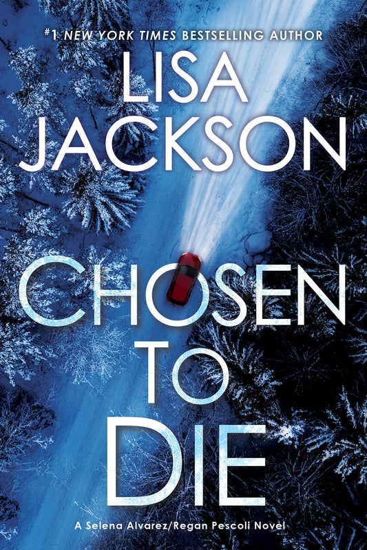 Chosen to Die (An Alvarez & Pescoli Novel) (Book:2)