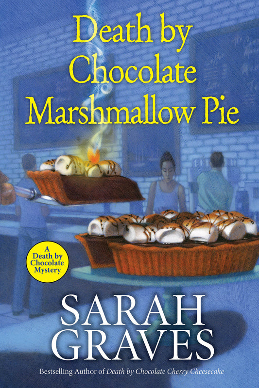 Death by Chocolate Marshmallow Pie (A Death by Chocolate Mystery) (Book:6)