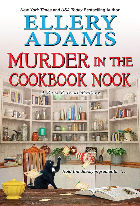 Murder in the Cookbook Nook: A Southern Culinary Cozy Mystery for Book Lovers (A Book Retreat Mystery) by Ellery Adams