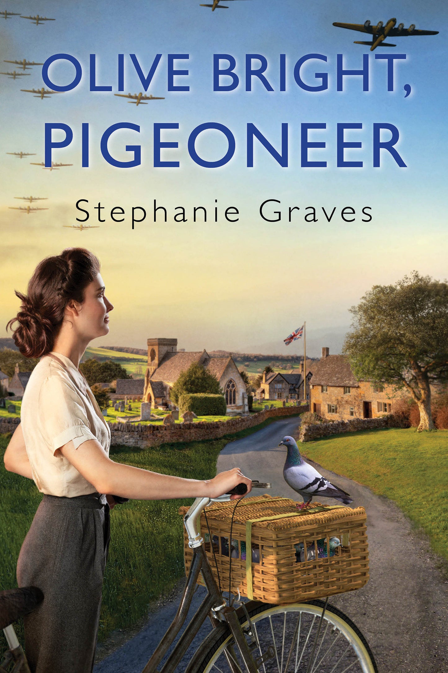 Olive Bright, Pigeoneer - A WW2 Historical Mystery Perfect for Book Clubs (An Olive Bright Mystery) (Book:1)