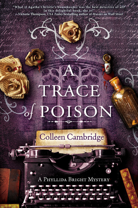 A Trace of Poison - A Riveting Historical Mystery Set in the Home of Agatha Christie (A Phyllida Bright Mystery) (Book:2)
