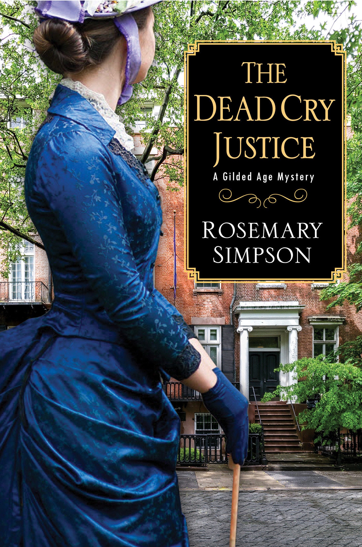 The Dead Cry Justice (A Gilded Age Mystery) (Book:6)