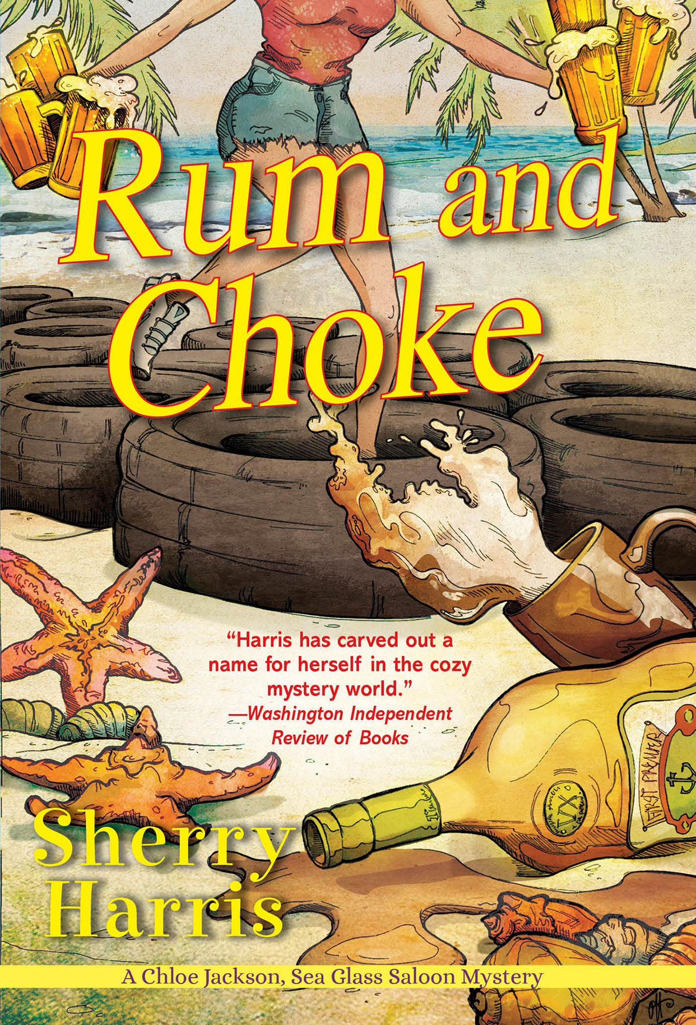 Rum and Choke (A Chloe Jackson Sea Glass Saloon Mystery) (Book:4)