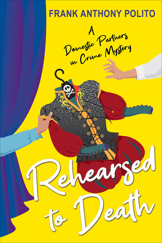Rehearsed to Death (A Domestic Partners in Crime Mystery) (Book:2)