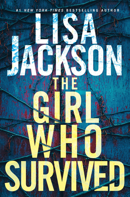 The Girl Who Survived - A Riveting Novel of Suspense with a Shocking Twist