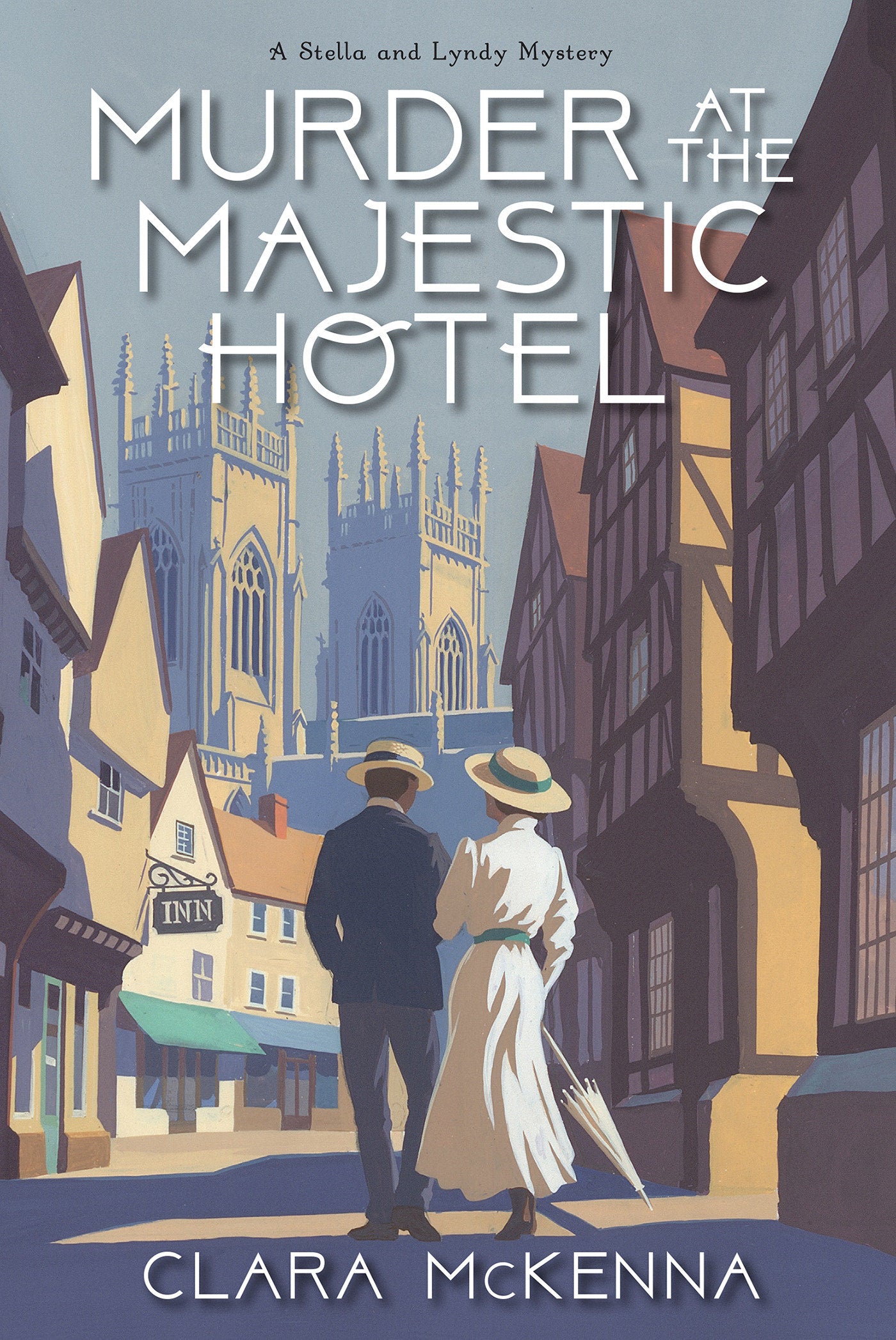 Murder at the Majestic Hotel (A Stella and Lyndy Mystery) (Book:4)