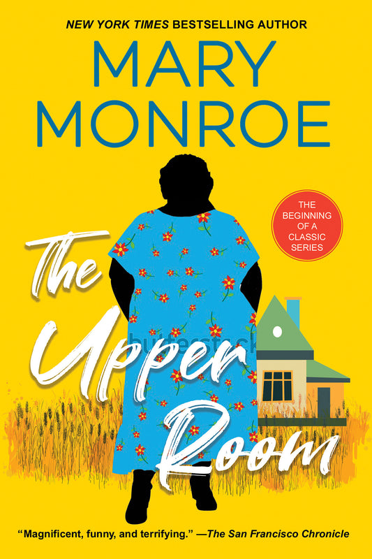 The Upper Room (A Mama Ruby Novel) (Book:1)