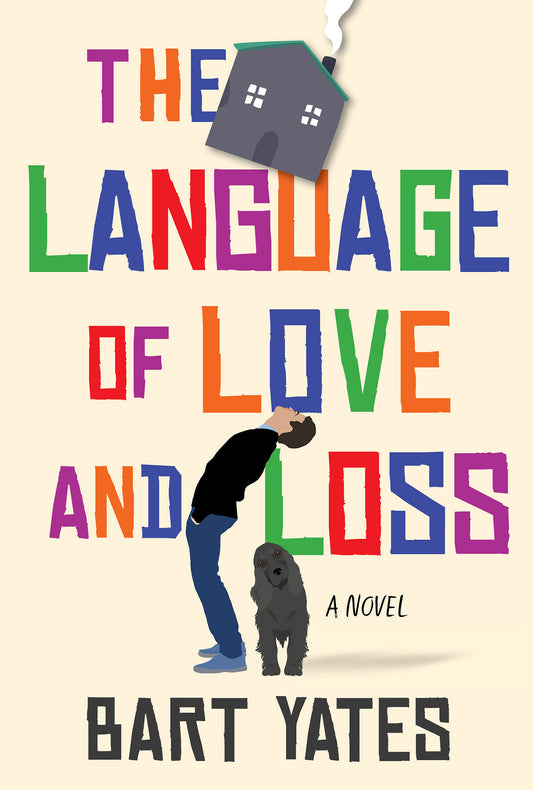 The Language of Love and Loss - A Witty and Moving Novel Perfect for Book Clubs
