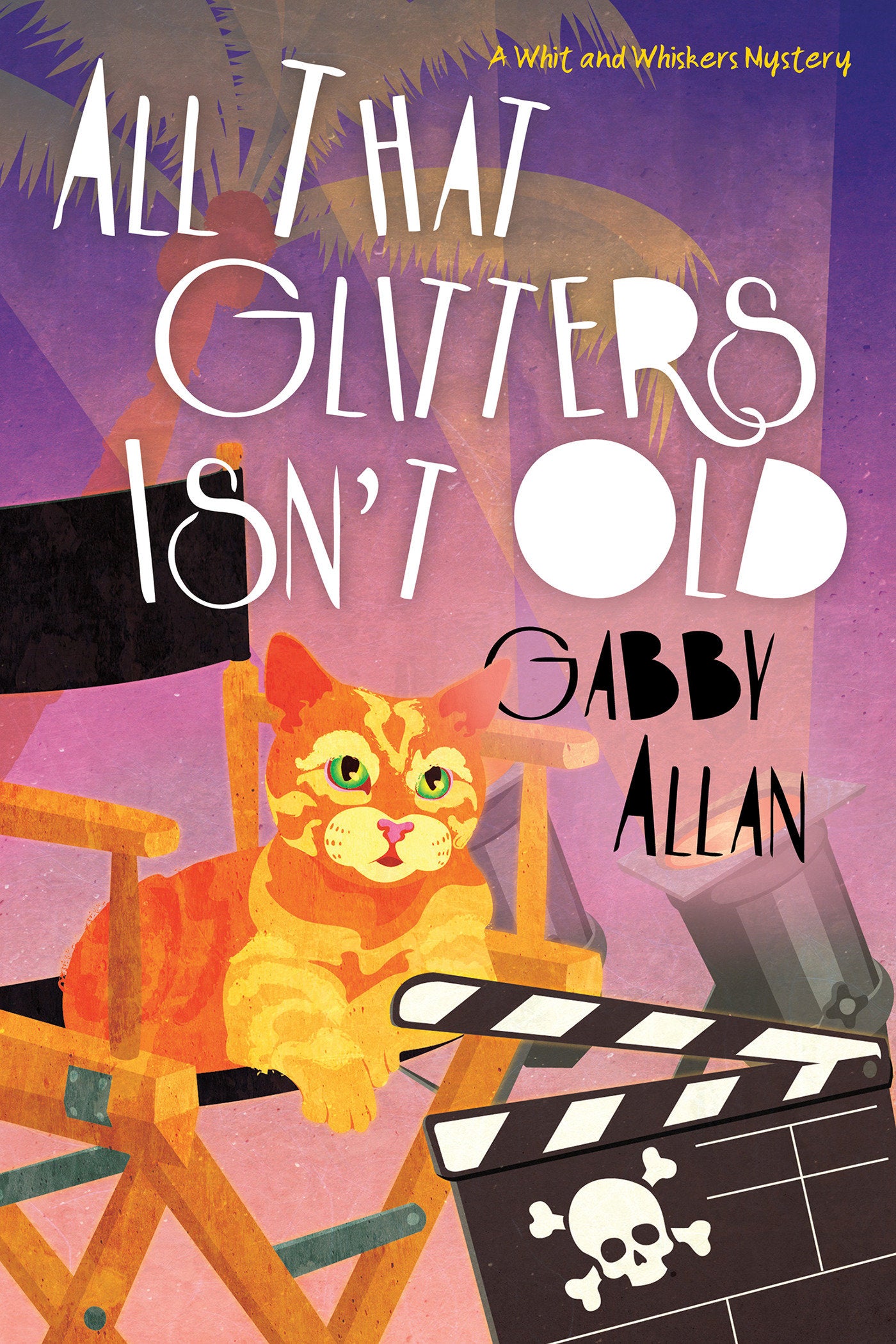 All That Glitters Isn't Old (A Whit and Whiskers Mystery) (Book:3)