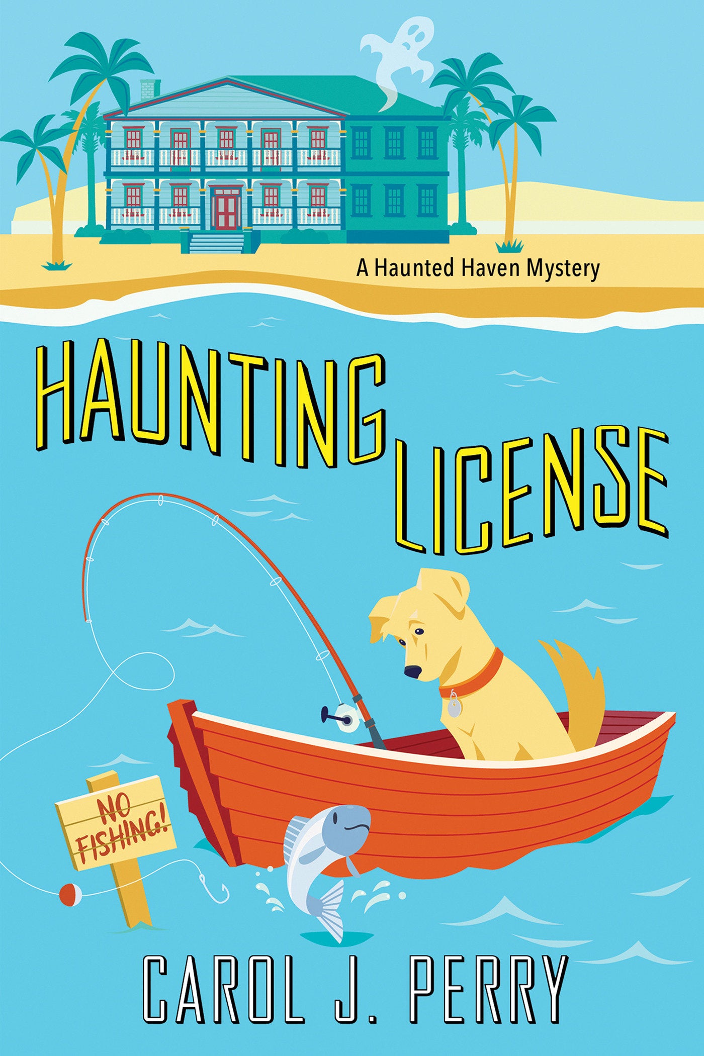 Haunting License (A Haunted Haven Mystery) (Book:3)