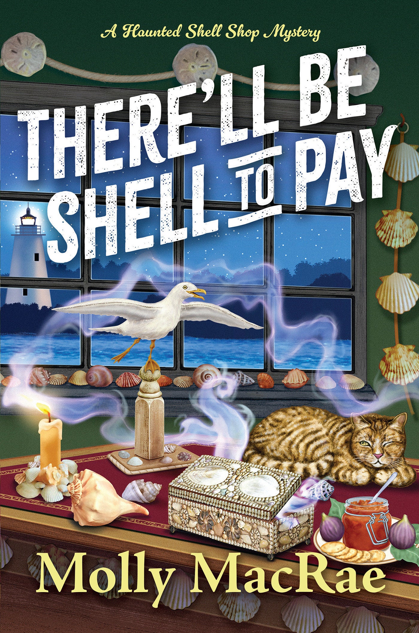 There'll Be Shell to Pay (A Haunted Shell Shop Mystery) (Book:2)