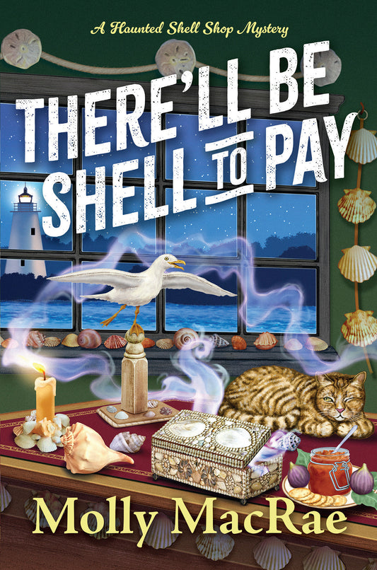 There'll Be Shell to Pay (A Haunted Shell Shop Mystery) (Book:2)