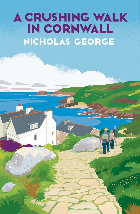 A Crushing Walk in Cornwall (A Walk Through England Mystery) (Book:3)