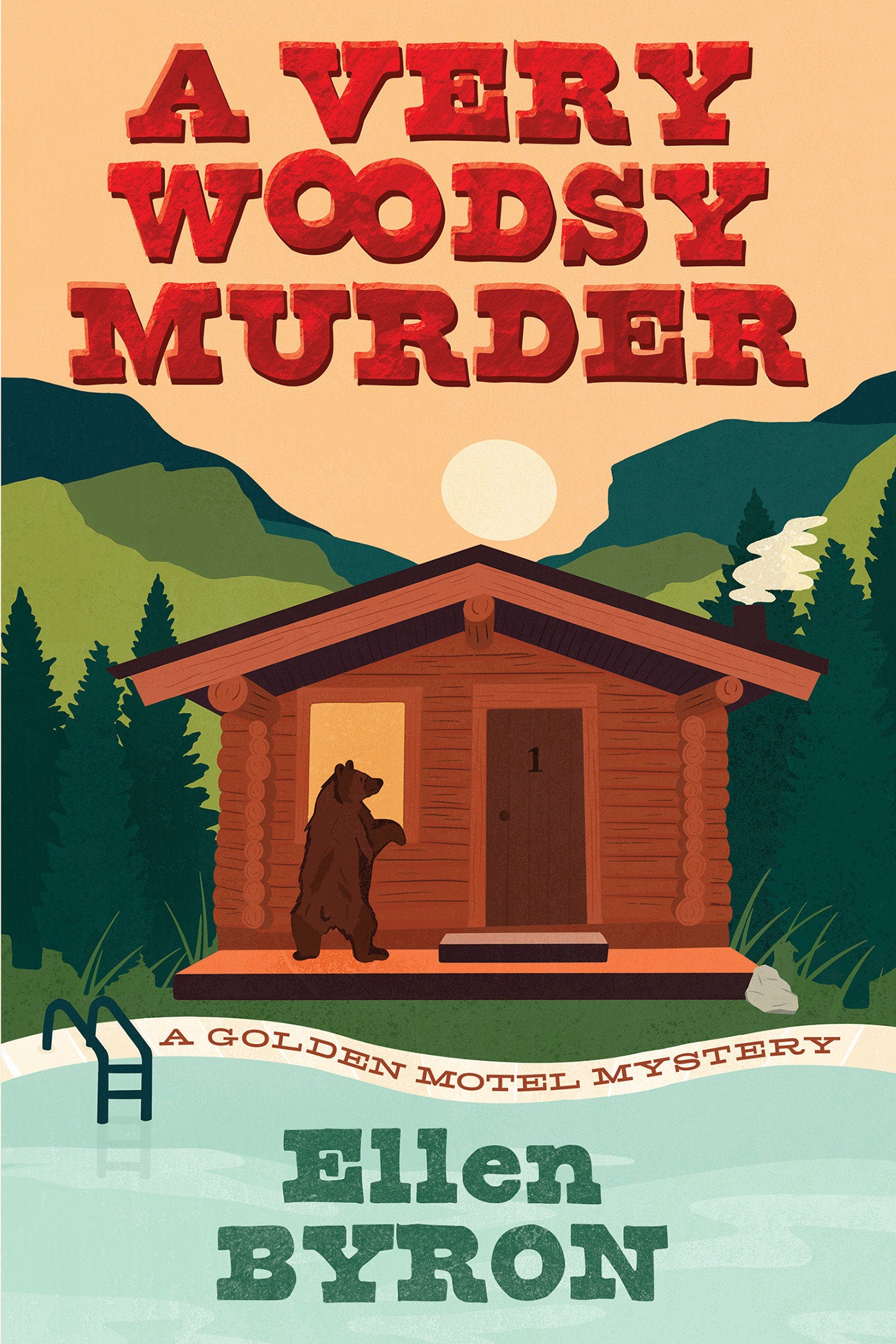 A Very Woodsy Murder (A Golden Motel Mystery) (Book:1)