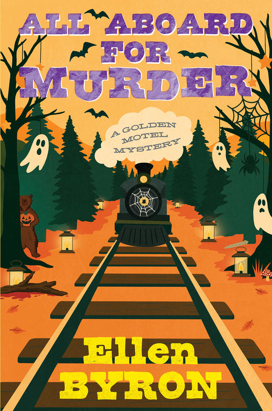 All Aboard for Murder (A Golden Motel Mystery) (Book:3)