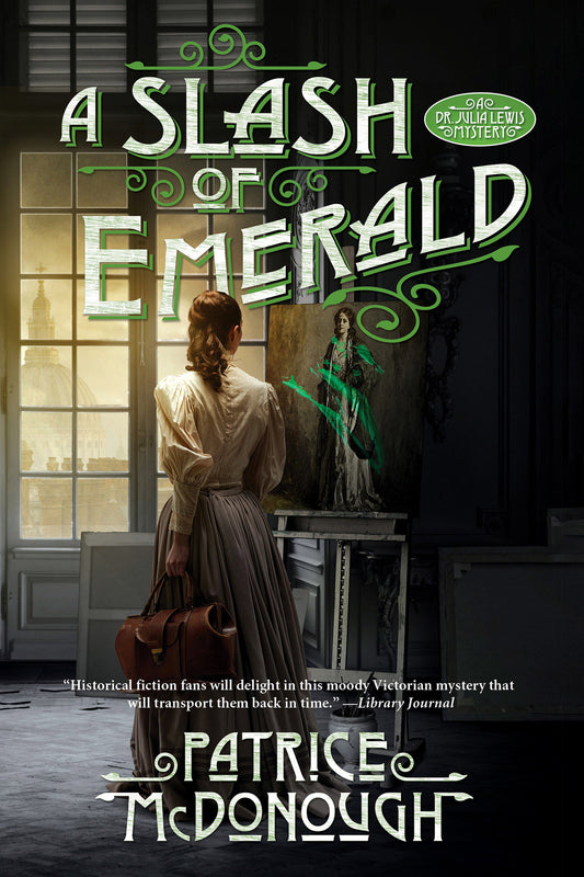 A Slash of Emerald (A Dr. Julia Lewis Mystery) (Book:2)