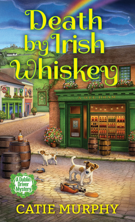 Death by Irish Whiskey (The Dublin Driver Mysteries) (Book:5)