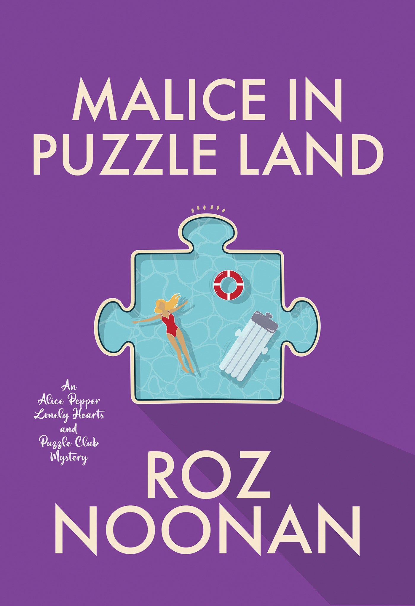 Malice in Puzzle Land (An Alice Pepper Lonely Hearts and Puzzle Club Mystery) (Book:3)