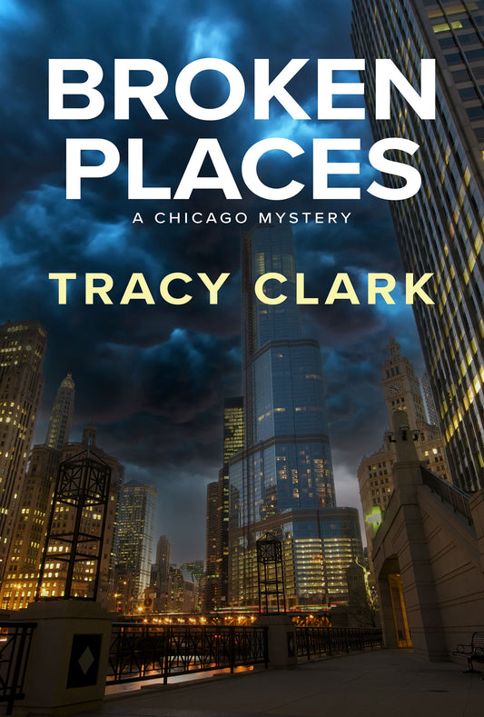 Broken Places (A Chicago Mystery) (Book:1)
