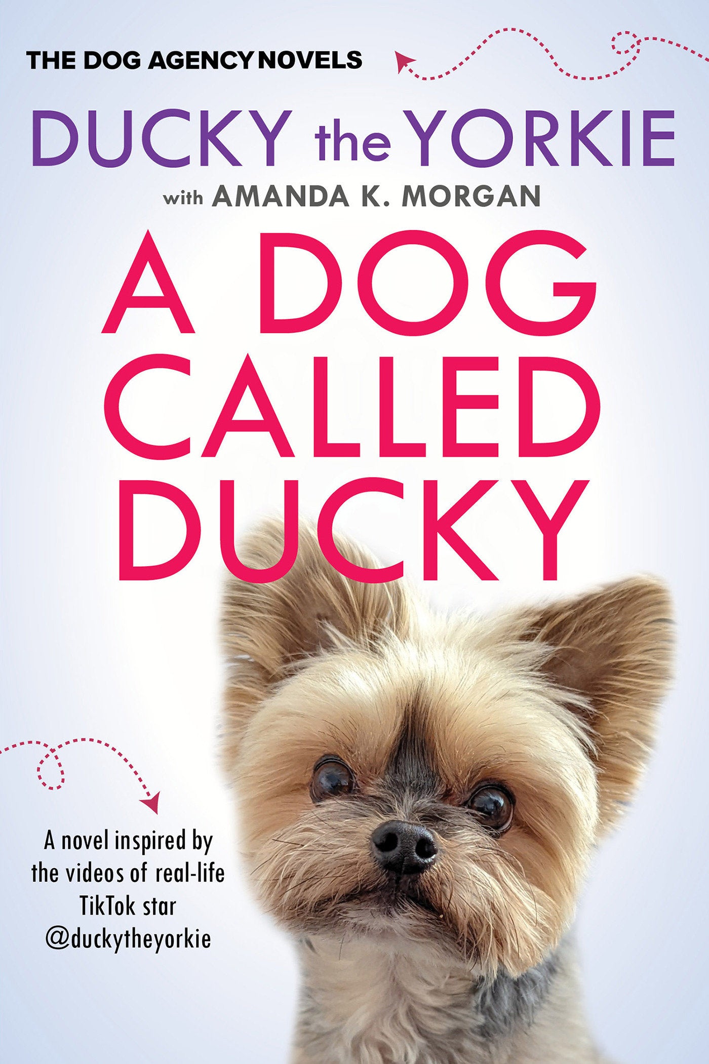 A Dog Called Ducky (The Dog Agency Novels) (Book:2)