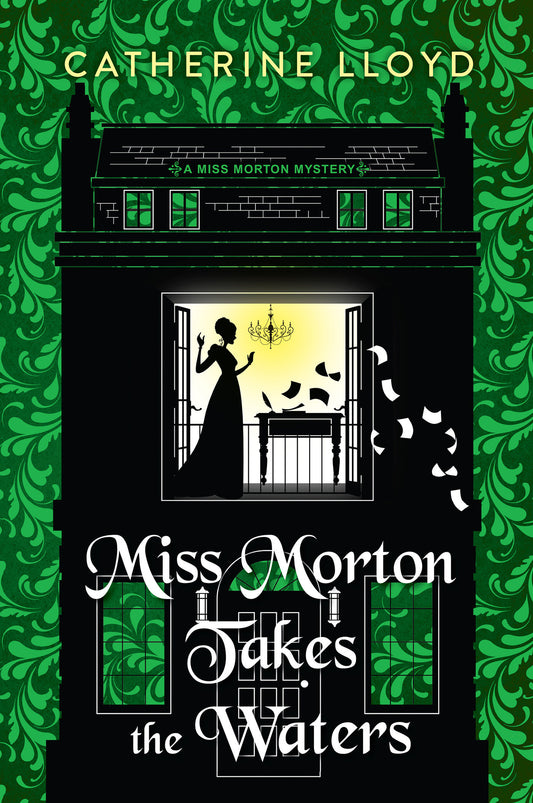 Miss Morton Takes the Waters (A Miss Morton Mystery) (Book:5)