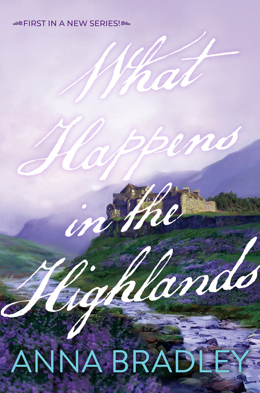What Happens in the Highlands (Cairncross Castle) (Book:1)