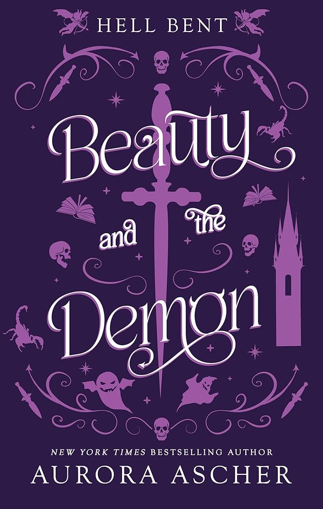 Pre-Order: Beauty and the Demon: Deluxe Limited Edition (Hell Bent) by Aurora Ascher