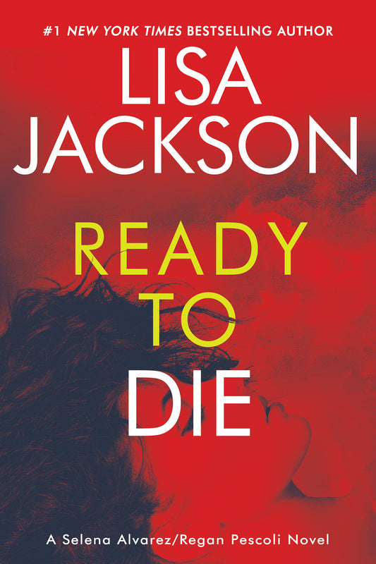 Ready to Die (An Alvarez & Pescoli Novel) (Book:5)