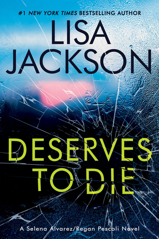 Deserves To Die (An Alvarez & Pescoli Novel) (Book:6)