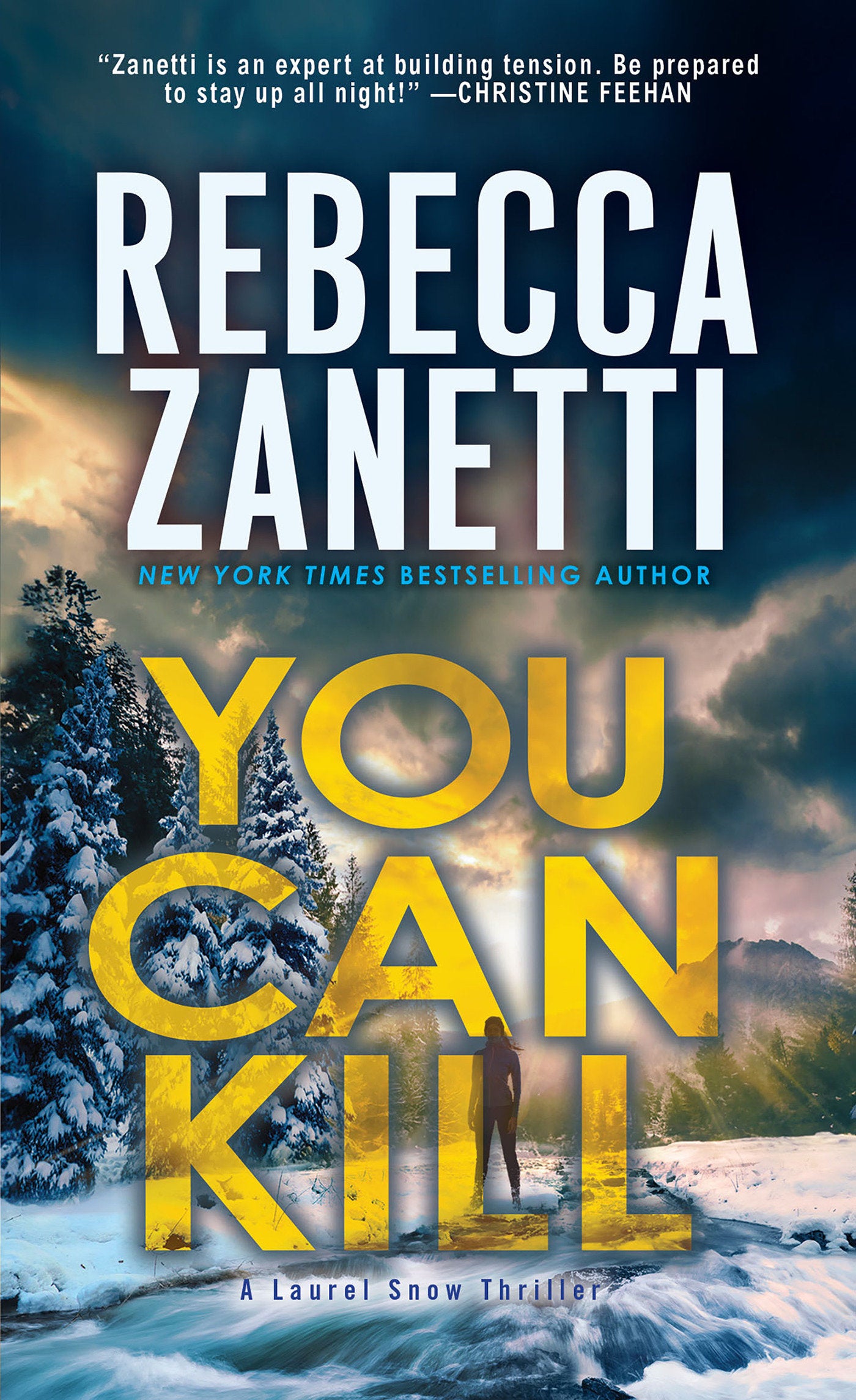 You Can Kill (A Laurel Snow Thriller) (Book:4)