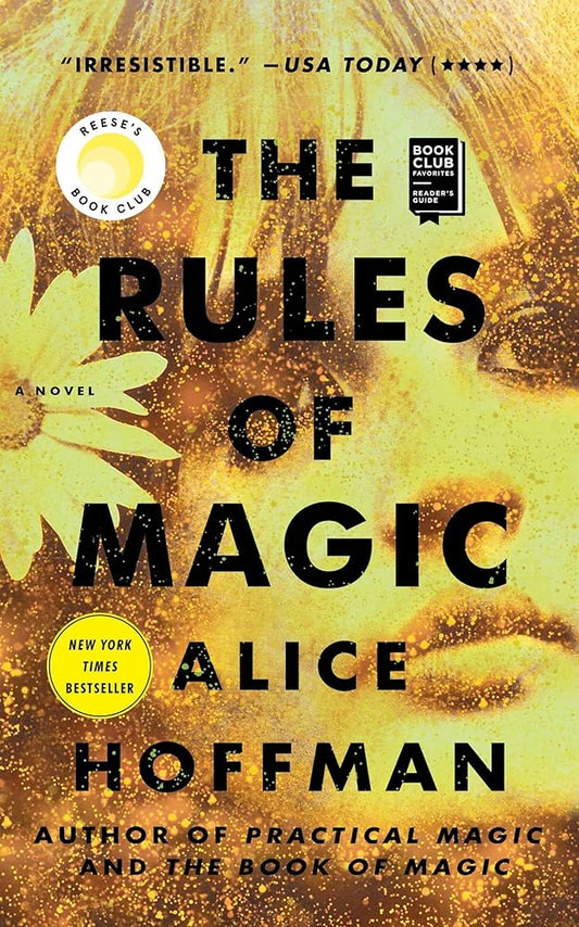 The Rules of Magic: A Novel (2) (The Practical Magic Series) by Alice Hoffman
