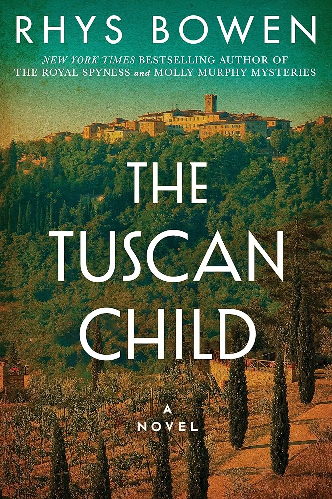 The Tuscan Child by Rhys Bowen