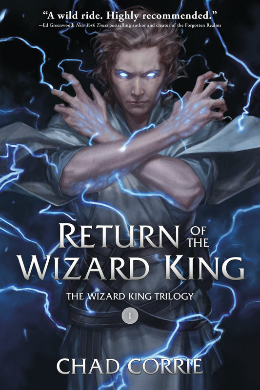 Return of the Wizard King: The Wizard King Trilogy   Book One (The Wizard King Trilogy) (Book:1)
