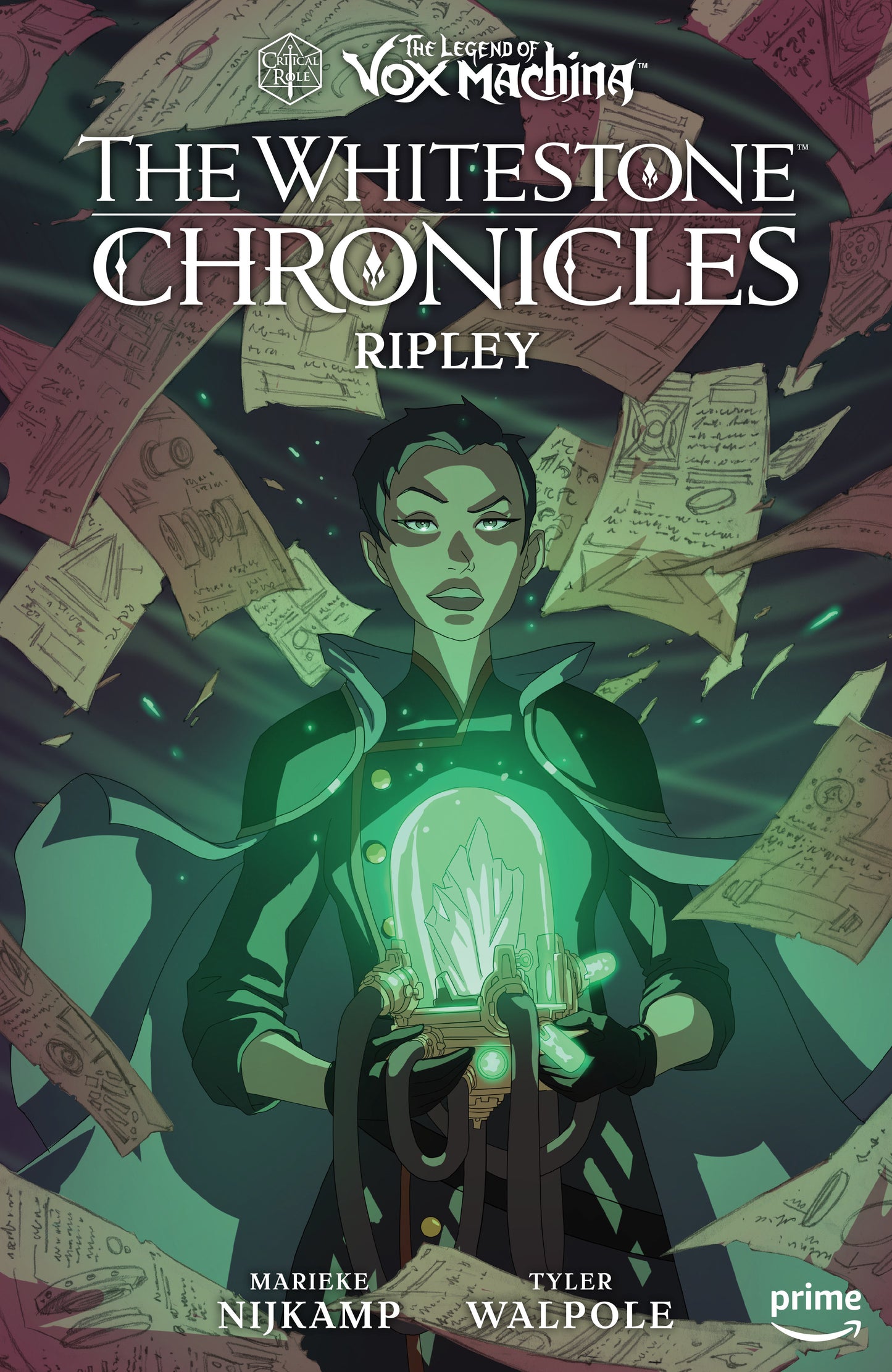 The Legend of Vox Machina: The Whitestone Chronicles Volume 1--Ripley (The Legend of Vox Machina)